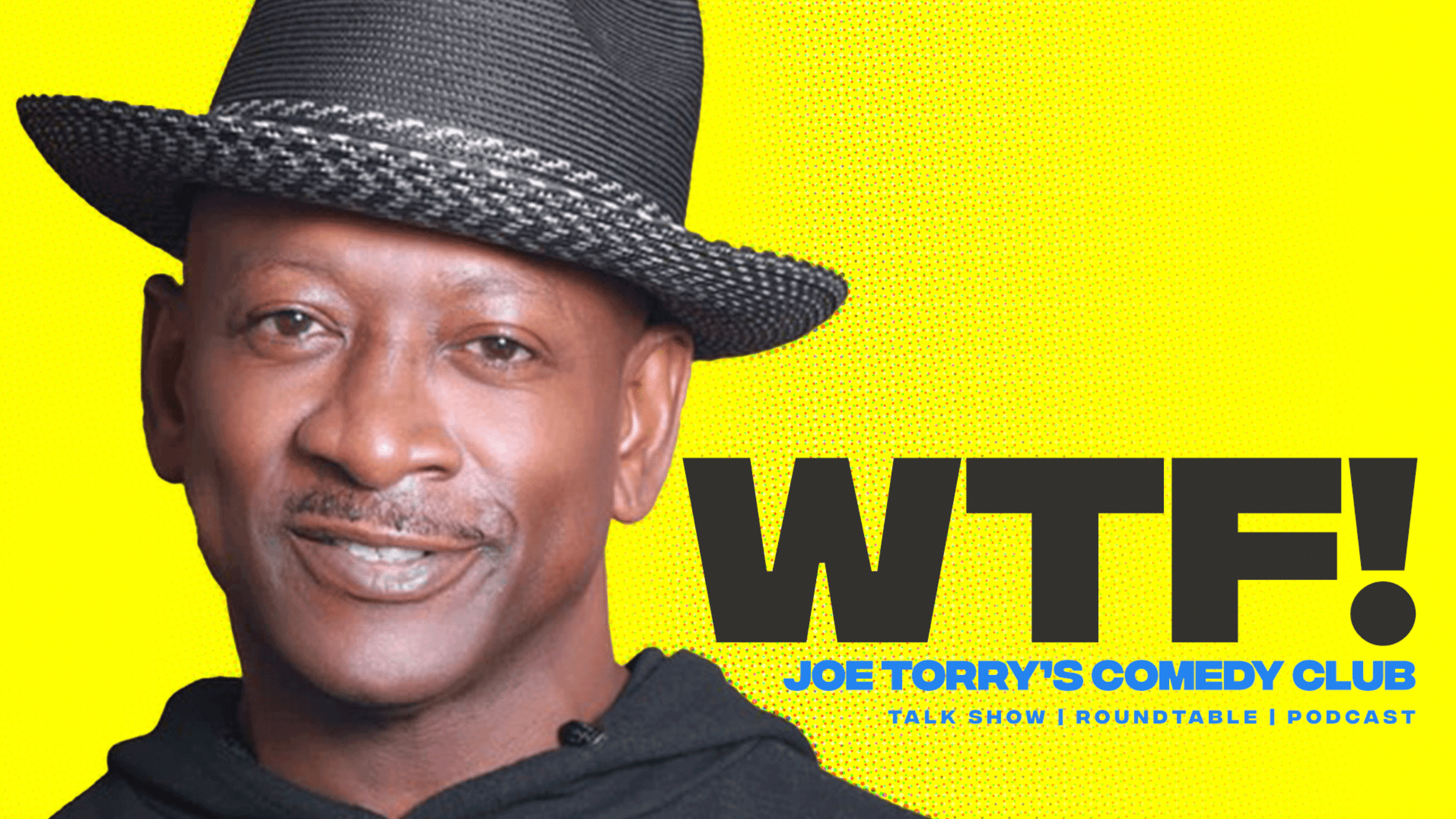WTF Joe Torry's Comedy Club